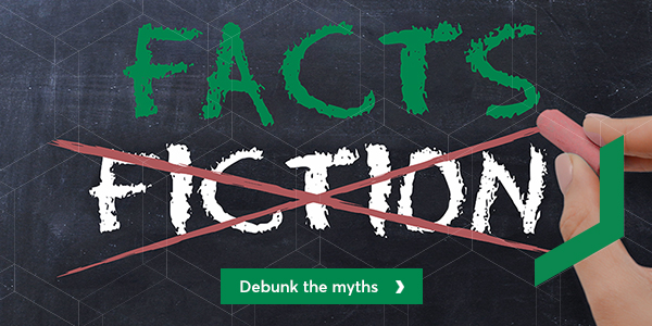 Facts or Fiction? Debunk the RI myths. 